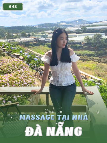 SỐ 210421: MASSAGE TẠI NHÀ THÀNH PHỐ ĐÀ NẴNG (tại nhà, căn hộ, khách sạn,...)