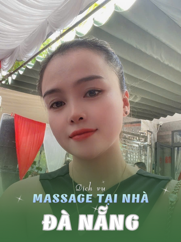 Số 210360: MASSAGE TẠI NHÀ THÀNH PHỐ ĐÀ NẴNG (tại nhà, căn hộ, khách sạn,...)