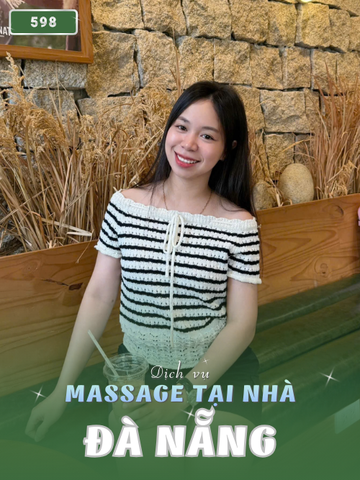 SỐ 598: MASSAGE TẠI NHÀ ĐÀ NẴNG