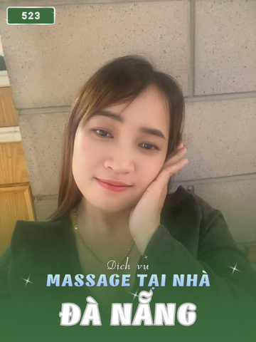 Số 523: MASSAGE TẠI NHÀ ĐÀ NẴNG