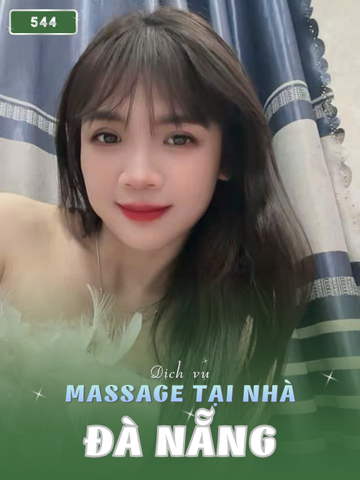 SỐ 544: MASSAGE TẠI NHÀ ĐÀ NẴNG