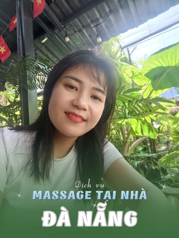 SỐ 210517: MASSAGE TẬN NƠI THÀNH PHỐ ĐÀ NẴNG (tại nhà, căn hộ, khách sạn,...)