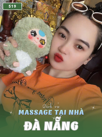 Số 519: MASSAGE TẠI NHÀ ĐÀ NẴNG