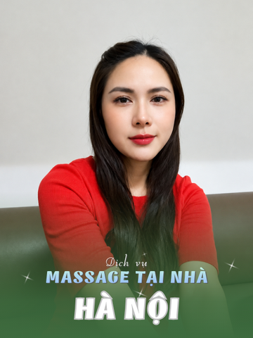 SỐ 210354: MASSAGE TẬN NHÀ TP HÀ NỘI (tại nhà, căn hộ, khách sạn,...)