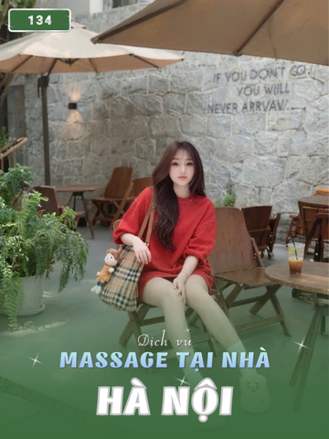 SỐ 134: MASSAGE TẠI NHÀ HÀ NỘI