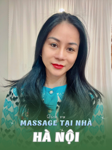 SỐ 210298: MASSAGE TẬN NƠI THÀNH PHỐ HÀ NỘI (tại nhà, căn hộ, khách sạn,...)