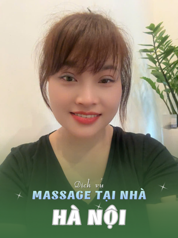 SỐ 210341: MASSAGE TẬN NƠI TP HÀ NỘI (tại nhà, căn hộ, khách sạn,...)