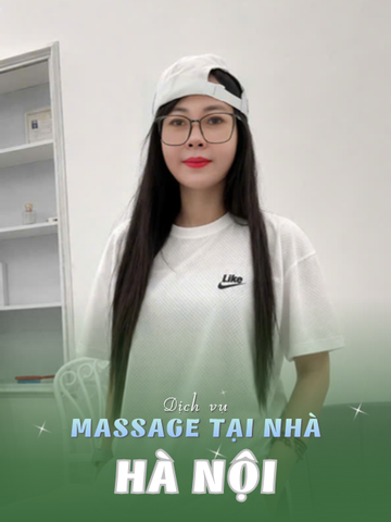 SỐ 210295: MASSAGE TẠI NHÀ TP HÀ NỘI (tại nhà, căn hộ, khách sạn,...)