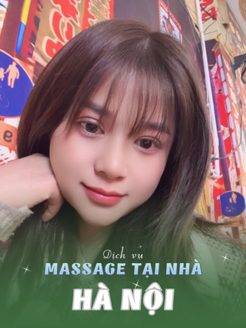 SỐ 210292: MASSAGE TẠI NHÀ THỦ ĐÔ HÀ NỘI (tại nhà, căn hộ, khách sạn,...)
