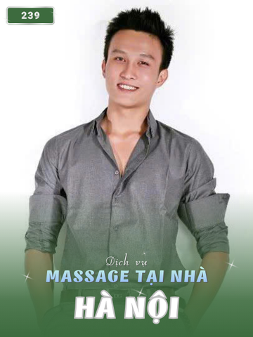 SỐ 239: MASSAGE TẠI NHÀ HÀ NỘI