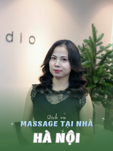 SỐ 210198: MASSAGE TẬN NHÀ THÀNH PHỐ HÀ NỘI (tại nhà, căn hộ, khách sạn,...)