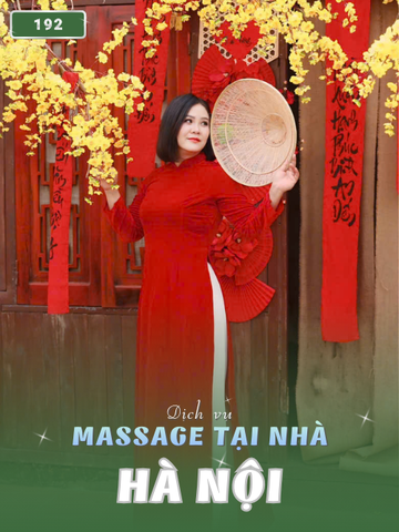 SỐ 192: MASSAGE TẠI NHÀ HÀ NỘI