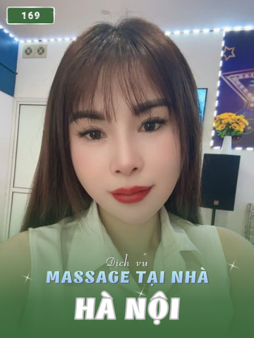 SỐ 169: MASSAGE TẠI NHÀ HÀ NỘI