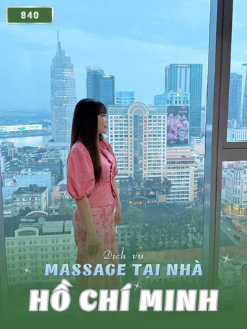 SỐ 840: MASSAGE TẠI NHÀ TPHCM