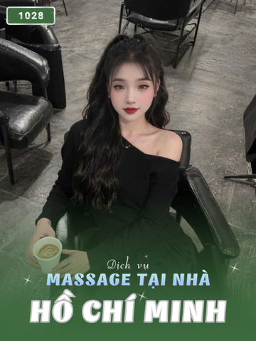 SỐ 1028: MASSAGE TẠI NHÀ TPHCM