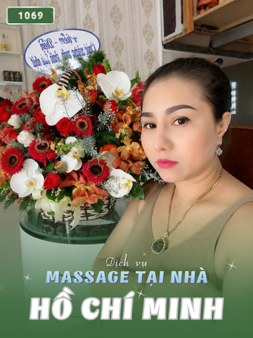 SỐ 1069: MASSAGE TẠI NHÀ SÀI GÒN (tại nhà, căn hộ, khách sạn,...)