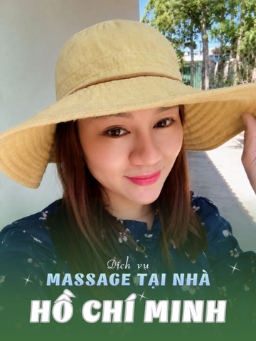 SỐ 210346: MASSAGE TẬN NHÀ TP HỒ CHÍ MINH (tại nhà, căn hộ, khách sạn,...)