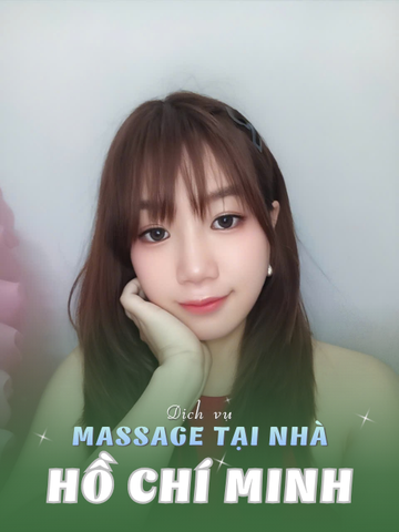 SỐ 210554: MASSAGE TẠI NHÀ TP HỒ CHÍ MINH (tại nhà, căn hộ, khách sạn,...)
