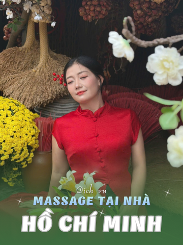 SỐ 210396: MASSAGE TẬN NHÀ SÀI GÒN (tại nhà, căn hộ, khách sạn,...)