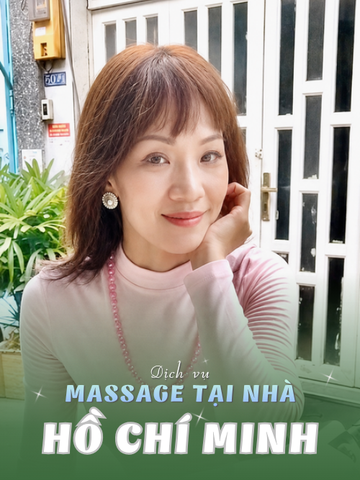 SỐ 210484: MASSAGE TẠI NHÀ TPHCM (tại nhà, căn hộ, khách sạn,...)