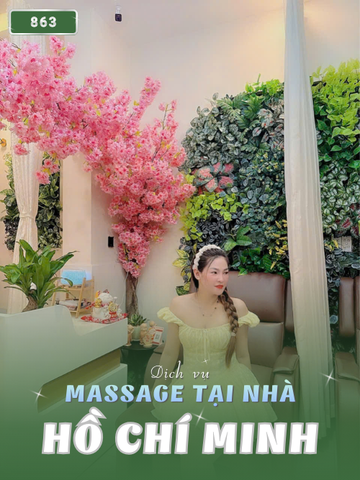 SỐ 863: MASSAGE TẠI NHÀ TPHCM