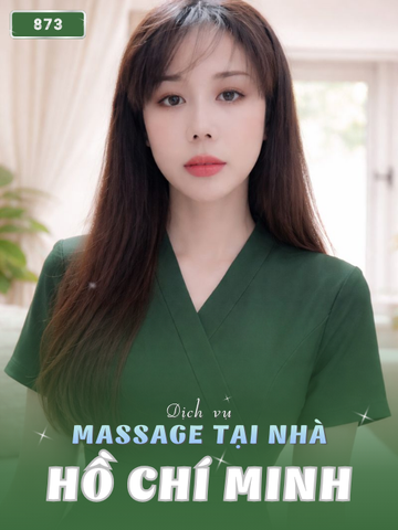 SỐ 873: MASSAGE TẠI NHÀ TPHCM