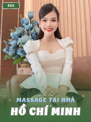 SỐ 886: MASSAGE TẠI NHÀ TPHCM
