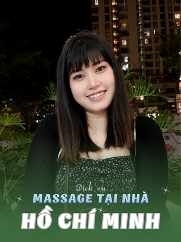 SỐ 210340: MASSAGE TẬN NƠI THÀNH PHỐ HỒ CHÍ MINH (tại nhà, căn hộ, khách sạn,...)