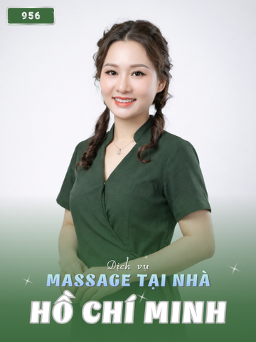 SỐ 956: MASSAGE TẬN NƠI THÀNH PHỐ HỒ CHÍ MINH (tại nhà, căn hộ, khách sạn,...)