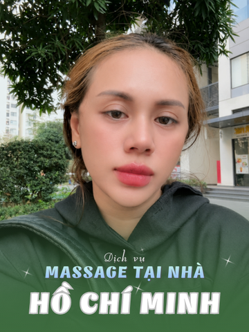 SỐ 210008: MASSAGE TẬN NƠI HCM (tại nhà, căn hộ, khách sạn,...)