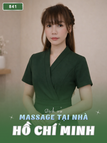 SỐ 841: MASSAGE TẬN NHÀ TPHCM (tại nhà, căn hộ, khách sạn,...)