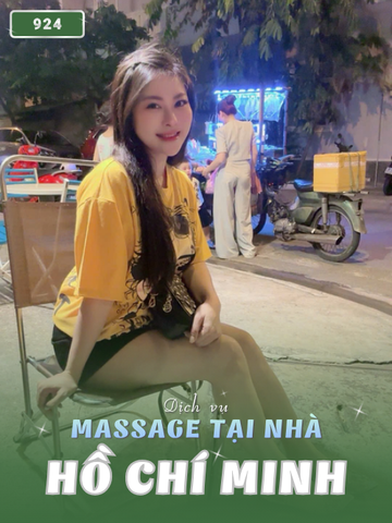 SỐ 924: MASSAGE TẠI NHÀ SÀI GÒN (tại nhà, căn hộ, khách sạn,...)