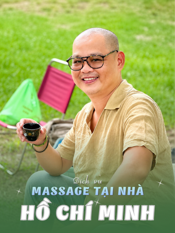 SỐ 210507: MASSAGE TẠI NHÀ TPHCM (tại nhà, căn hộ, khách sạn,...)