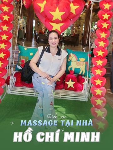 SỐ 210252: MASSAGE TẬN NHÀ HCM (tại nhà, căn hộ, khách sạn,...)