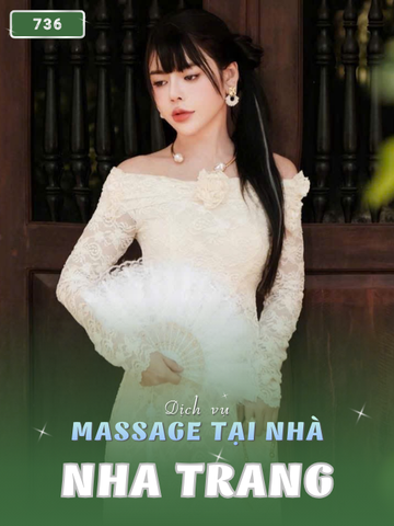 Số 736: MASSAGE TẠI NHÀ NHA TRANG