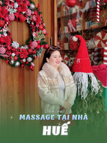 SỐ 210375: MASSAGE TẬN NƠI HUẾ (tại nhà, căn hộ, khách sạn,...)