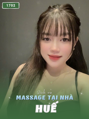 SỐ 1702: MASSAGE TẠI NHÀ TP. HUẾ