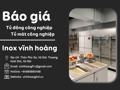 Bảng báo giá tủ lạnh công nghiệp và tủ mát công nghiệp cập nhật 2022