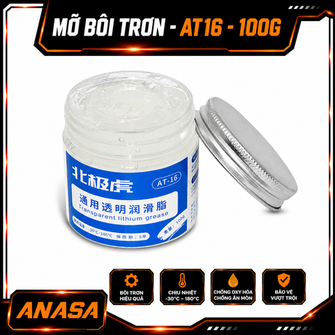 Mỡ Bò Bôi Trơn Trong Suốt AT-16 – Mỡ Lithium Đa Năng Chống Rỉ, Giảm Ma Sát
