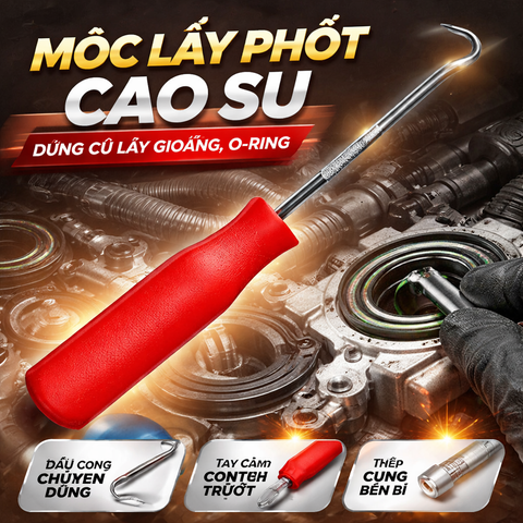 Móc Lấy Phốt Cao Su – Dụng Cụ Lấy Gioăng O-ring Nhanh, Tiện Lợi