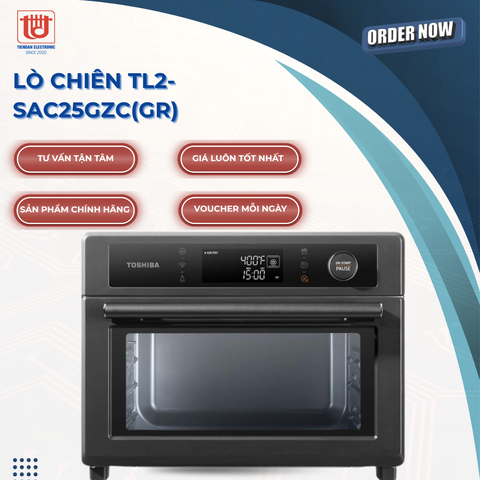 Toshiba Lò chiên TL2-SAC25GZC(GR) - Dung tích 25L