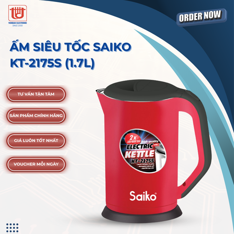 Saiko Ấm Siêu Tốc KT2175S - Dung tích 1.7L