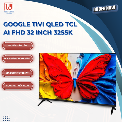 TCL Google Tivi QLED AI FHD 32 inch 32S5K