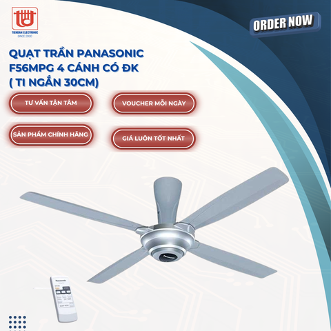 Panasonic Quạt trần F56MPG 4 cánh có điều khiển ( ti ngắn 30cm)