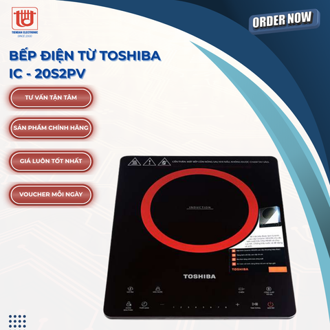 Toshiba Bếp Điện Từ IC - 20S2PV - Công suất 2000W