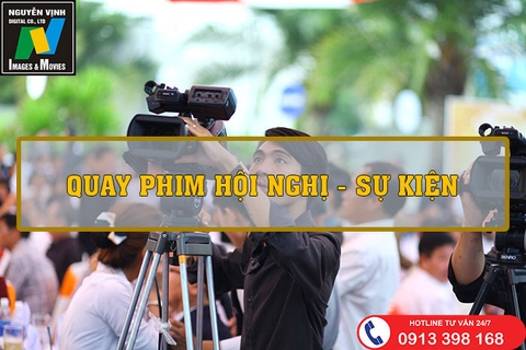 Quay phim Hội Nghị - Hội Thảo