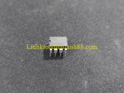 IC Nguồn OB2226SP OB2226AP OB2226 DIP-7 Mới Chính Hãng ! ( có thể thay thế cho OB2223SP )