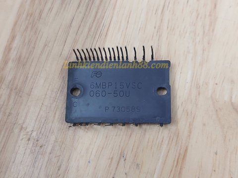 Ic 6MBP15VSC-060-50U 6MBP15VSC Hàng Tháo Máy Chất Lượng !