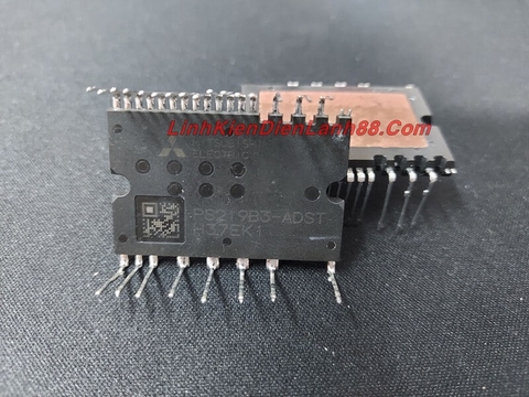 IC Công Suất (IPM) PS219B3 PS219B3-ADST 10A 600V Bóc Máy.