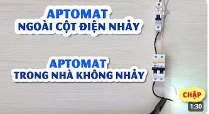 Trong nhà bị chập điện nhưng Aptomat trong nhà không nhảy Aptomat ngoài cột điện nhảy